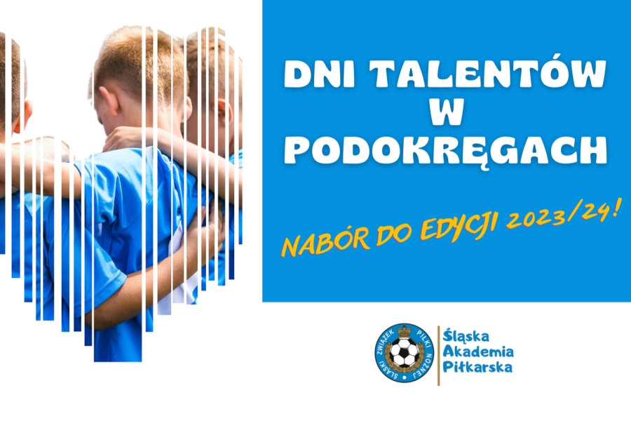 ZAPRASZAMY NA DNI TALENTÓW – ROZPOCZYNAMY NABÓR DO SEZONU 2023/2024!