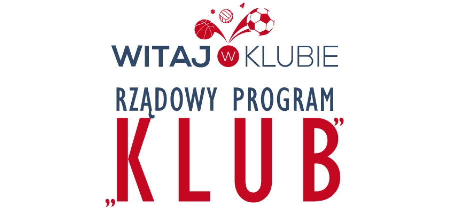 Rządowy program KLUB - edycja 2023